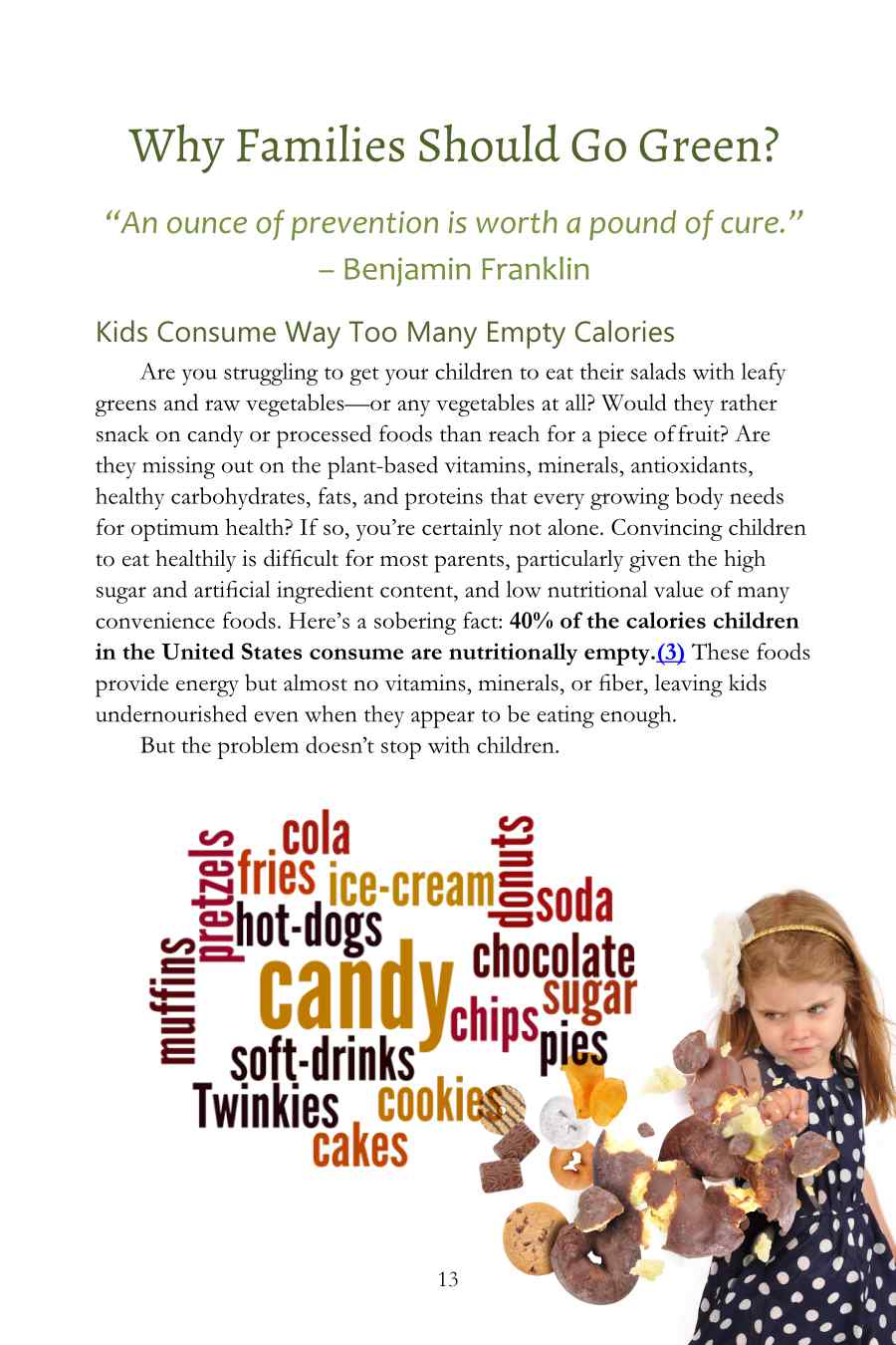 Easy Green Smoothie Recipe Book for Kids & Adults: Get Your Family Drinking Greens, Fruits & Veggies with Green Reset Formula! (Paperback)